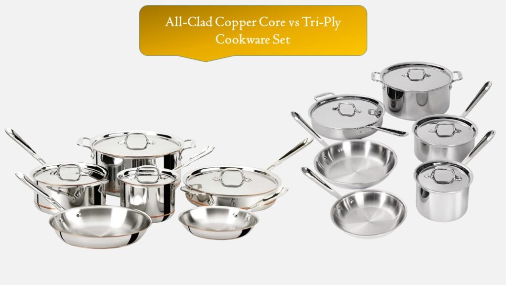 All-Clad Copper Core vs Tri-Ply