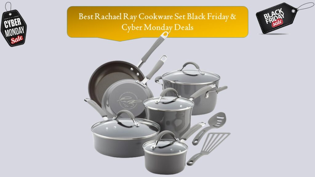 Best Rachael Ray Cookware Set Black Friday