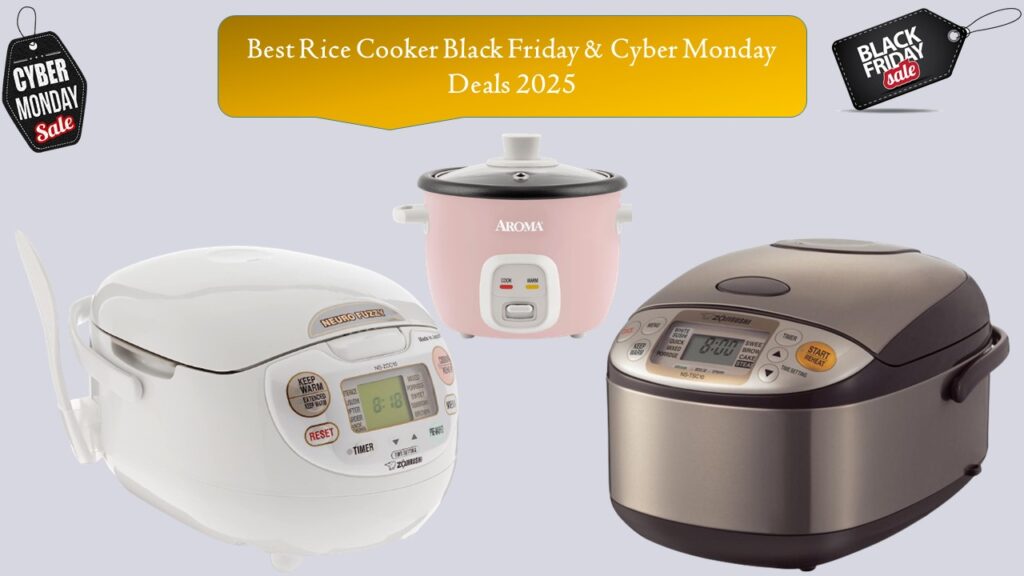 Best Rice Cooker Black Friday & Cyber Monday
