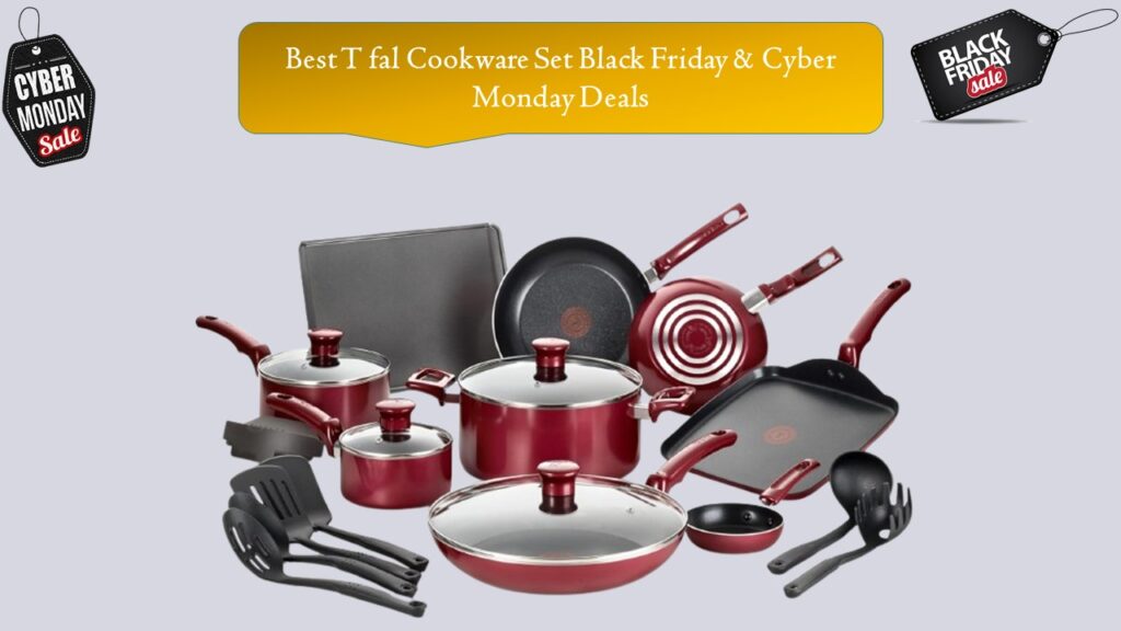 Best T fal Cookware Set Black Friday