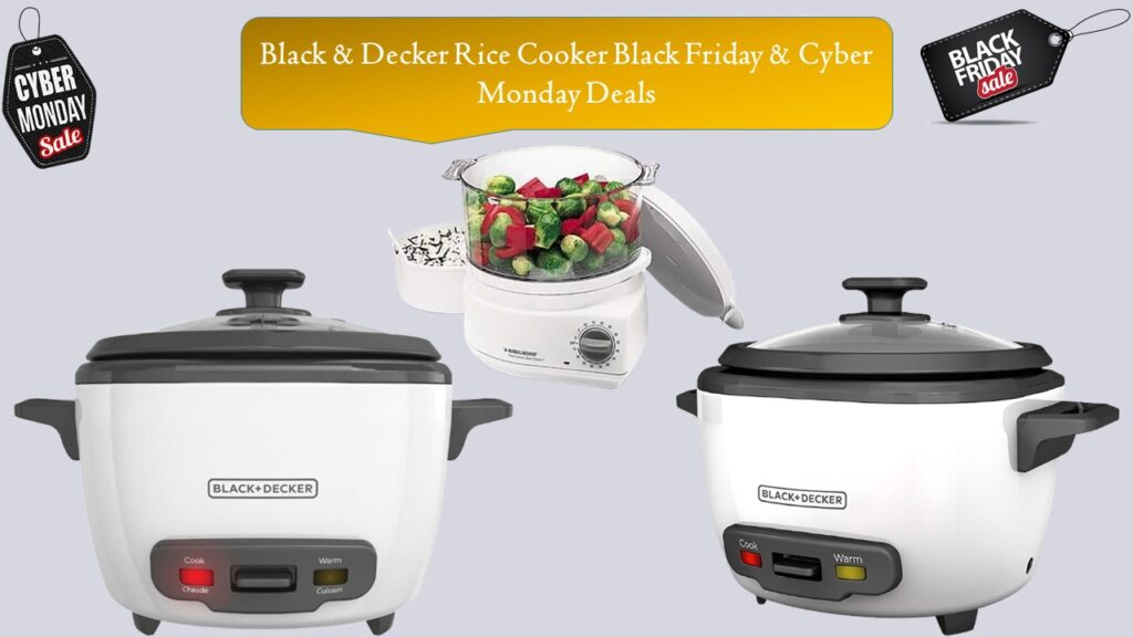 Black & Decker Rice Cooker Black Friday & Cyber Monday