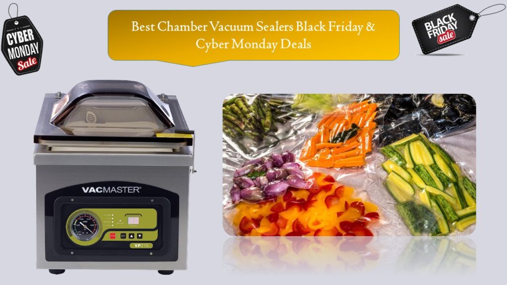 Chamber Vacuum Sealers Black Friday & Cyber Monday