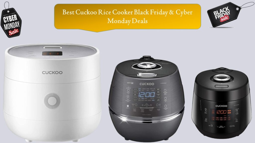 Cuckoo Rice Cooker Black Friday & Cyber Monday