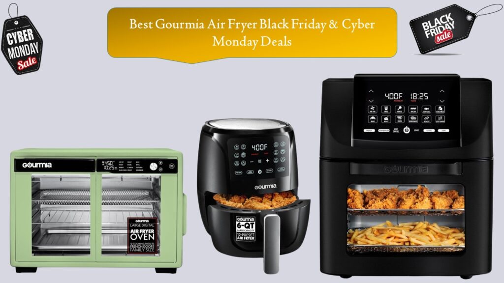 Gourmia Air Fryer Black Friday & Cyber Monday