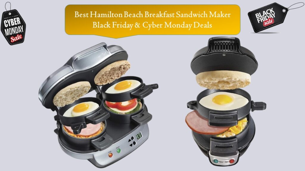 Hamilton Beach Breakfast Sandwich Maker Black Friday & Cyber Monday