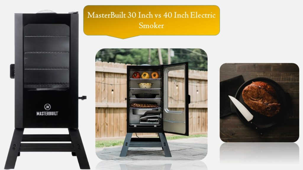 MasterBuilt 30 Inch vs 40 Inch