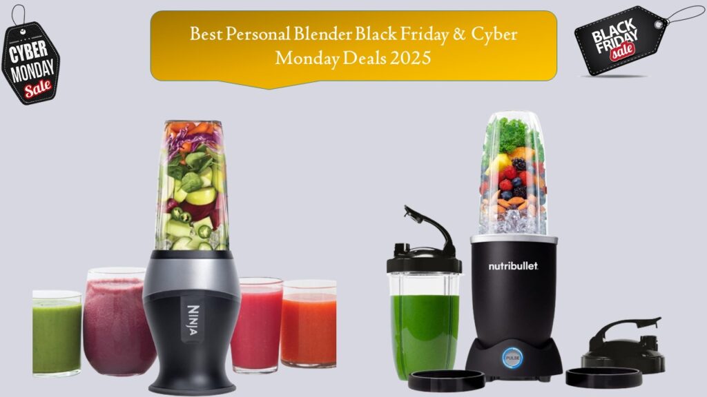 Personal Blender Black Friday & Cyber Monday