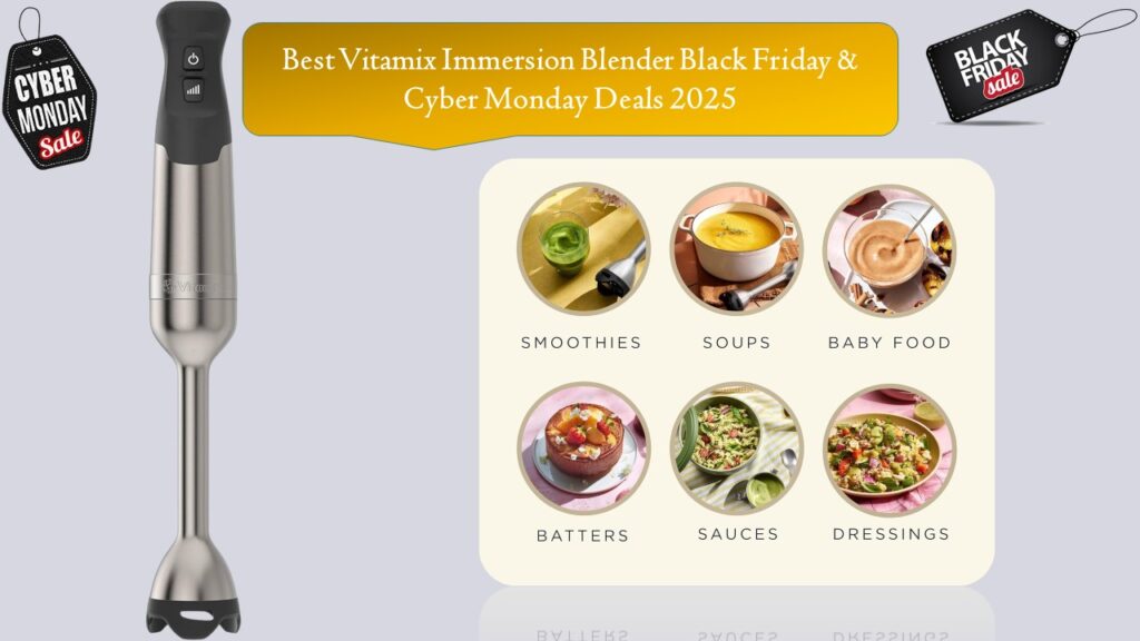 Vitamix Immersion Blender Black Friday & Cyber Monday