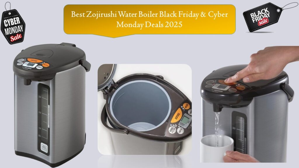 Zojirushi Water Boiler Black Friday & Cyber Monday