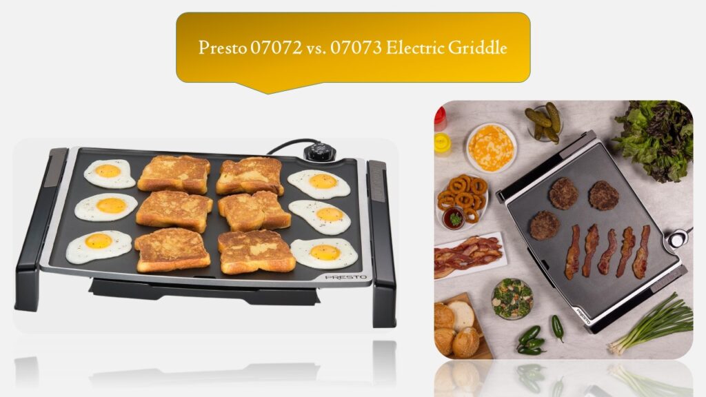 Presto 07072 vs. 07073 Electric Griddle