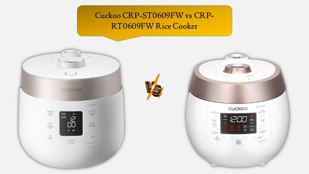 Cuckoo CRP-ST0609FW vs CRP-RT0609FW Rice Cooker