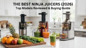 Best Ninja Juicers